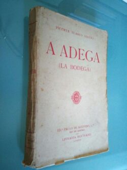 A adega (La bodega) - Vicente Blasco Ibañez
