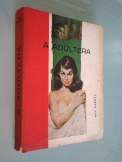 A adultera - Roy Harvey