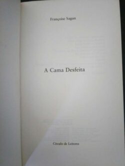 A cama desfeita - Françoise Sagan