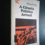 A ciência política actual (Livraria Bertrand) - Marcel Prélot