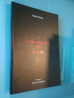 A conspiração do amor - Paula Choza