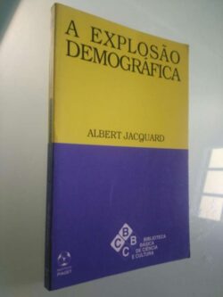 A explosão demográfica - Albert Jacquard