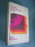 A gente com quem ela anda - Mary McCarthy