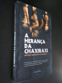 A herança da Chaxiraxi - António Gualberto do Rosário