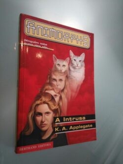 A intrusa - K. A. Applegate