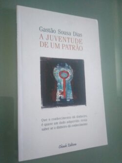 A juventude de um patrão - A juventude de um patrão