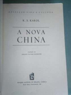 A nova China - K. S. Karol