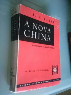 A nova China - K. S. Karol