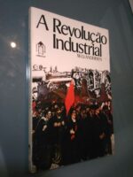 A revolução industrial - W. O. Andersen