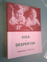 A vida a despertar (princípios e métodos) - Jean Verdier