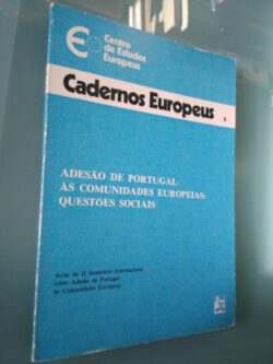 Adesão de Portugal às comunidades europeias: questões sociais -