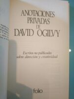 Anotaciones privadas de David Ogilvy - David Ogilvy