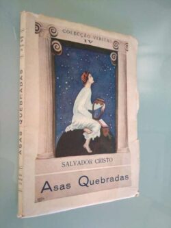 Asas quebradas - Salvador Cristo