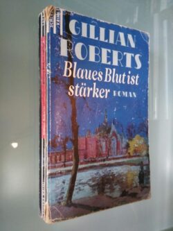 Blaues Blut ist stärker - Gillian Roberts