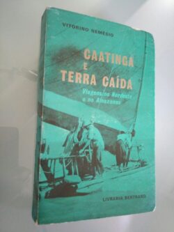 Caatinga e Terra Caída (1.a edição) - Vitorino Nemésio