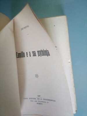 Camillo e a sua psychologia - José Agostinho
