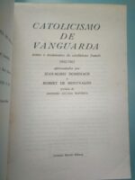 Catolicismo de vanguarda - Jean-Marie Domenach / Robert de Montvalon