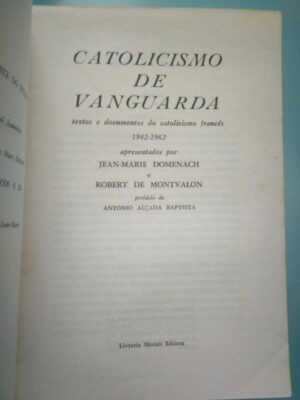 Catolicismo de vanguarda - Jean-Marie Domenach / Robert de Montvalon