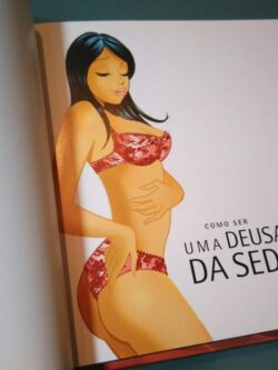 Como ser uma deusa da sedução - Sophia Mortensen