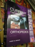 Current diagnosis & treatment in orthopedics - Harry B. Skinner