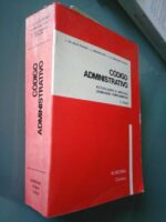 Código Administrativo Anotado - J. da Silva Paixão / J. Aragão Seia / C. A. Fernandes Cadilha