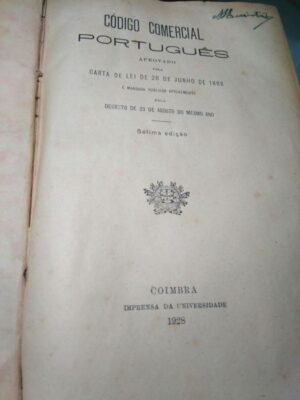 Código Comercial Português aprovado pela carta de lei de 28 de junho de 1888 sétima edição 1928 -