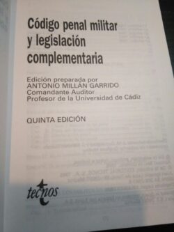 Código Penal Militar y legislación complementaria -