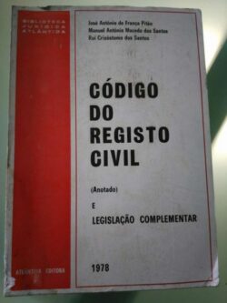 Código do Registo Civil Anotado (1978) - José António de França Pitão / Outros