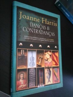 Danças & contradanças - Joanne Harris