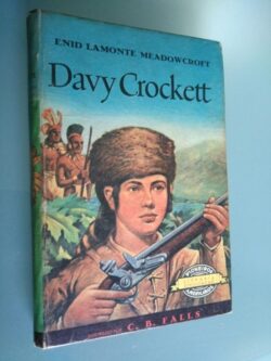 Davy Crockett - Enid Lamonte Meadowcroft