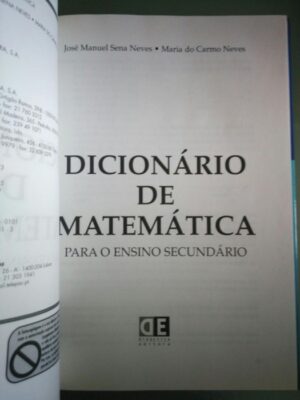 Dicionário de Matemática (para o ensino secundário) - José M. S. Neves