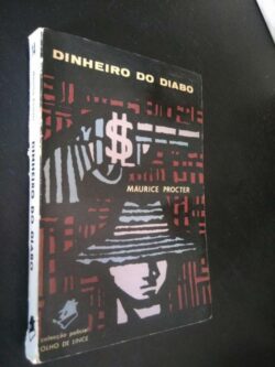 Dinheiro do diabo - Maurice Procter