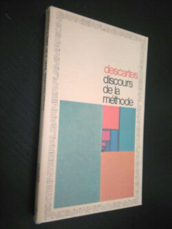 Discours de la méthode - Descartes