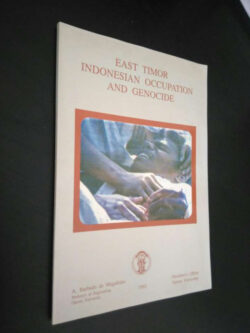 East Timor Indonesian occupation and genocide - A. Barbedo Magalhães