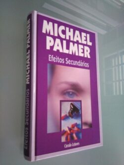 Efeitos Secundários - Michael Palmer