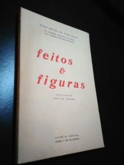 Feitos e figuras - João Neves da Fontoura