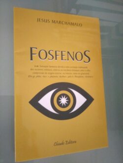 Fosfenos - Jesus Marchamalo