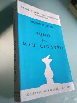Fumo do meu cigarro (1964) - Augusto de Castro