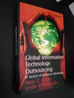 Global information technology outsourcing - Mary C. Lacity