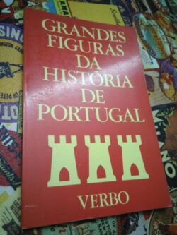 Grandes figuras da história de Portugal (Verbo) -
