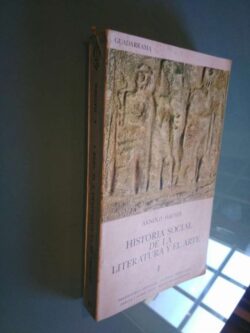 Historia Social de la literatura y el arte (vol. I) - Arnold Hauser