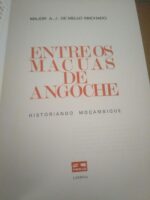 Historiando Moçambique - Entre os Macuas de Angoche - Major M. Machado
