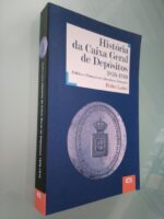 História da Caixa Geral de Depósitos (1876-1910) - Pedro Lains