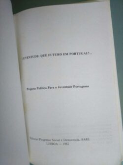 Juventude: Que futuro em Portugal?... -