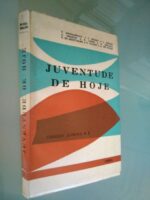 Juventude de hoje (seus problemas e conflitos) - P. Archambault / Outros