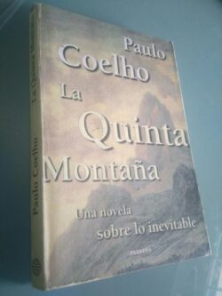 La quinta montaña - Paulo Coelho