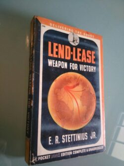Lend-lease weapon for victory - E. R. Stettinius jr