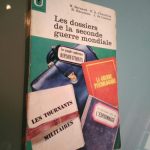 Les dossiers de la seconde guerre mondiale - H. Bernard