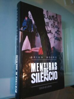 Mentiras de silêncio - Brian Moore