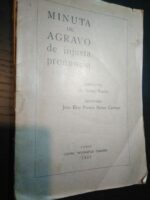 Minuta de Agravo de Injusta Pronuncia - Agravante: Dr. Nuno Simões; Advogado: João Eloy Pereíra Nunes Cardoso; Lisboa - Centro Tipográfico Colonial - 1927 -